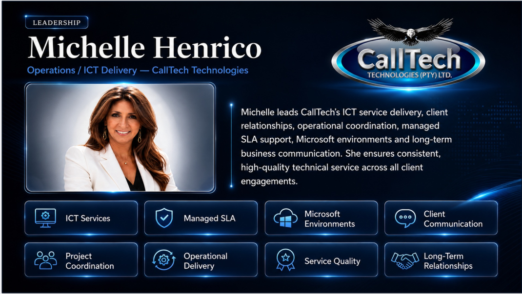 Michelle Henrico — Operations / ICT Delivery, CallTech Technologies